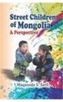 Street Children of Mongolia: A Perspective