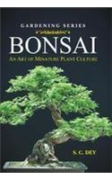 Bonsai : A Art Of Miniature Plant Culture