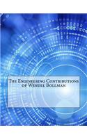 The Engineering Contributions of Wendel Bollman