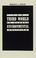 The Third World in Global Environmental Politics