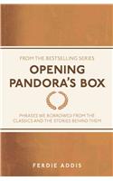 Opening Pandora's Box