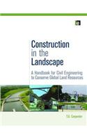 Construction in the Landscape