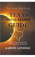 Texas Total Eclipse Guide