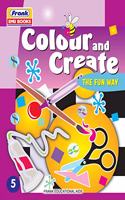 Frank EMU Books Colour and Create the Fun Way 5 - Drawing, Colouring and Craft Activity Book for Kids Age 9 Years and Above