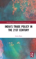 India's Trade Policy in the 21st Century