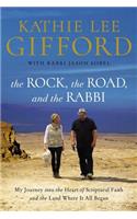 Rock, the Road, and the Rabbi