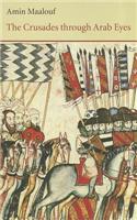 The Crusades Through Arab Eyes