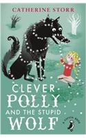 Clever Polly And the Stupid Wolf