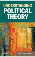 Understanding Political Theory