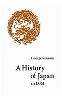 A History of Japan to 1334