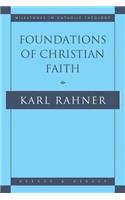 Foundations of Christian Faith An Introduction to the Idea of Christianity