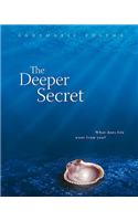 Deeper Secret