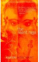 The Silent Raga