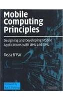 Mobile Computing Principles - Designing And Developing Mobile Applications With Uml And Xml