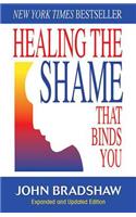 Healing the Shame That Binds You