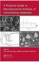 A Practical Guide to Microstructural Analysis of Cementitious Materials