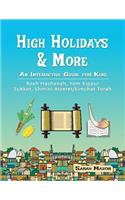 High Holidays & More