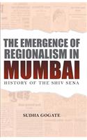 Emergence of Regionalism in Mumbai