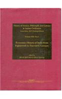 History of Science Philosophy and Culture in Indian Civilization: Economic History of India from the 18th to the 20th Century: Pt. 3