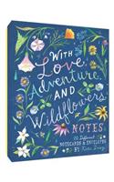 With Love, Adventure, and Wildflowers Notes