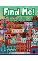 Find Me! The Very Best Hidden Picture to Find Activities for Adults