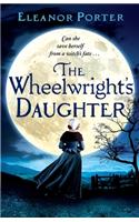 Wheelwright's Daughter