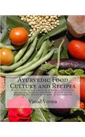Ayurvedic Food Culture and Recipes