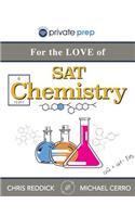 For the Love of SAT Chemistry: An Innovative Approach to Mastering SAT Chemistry