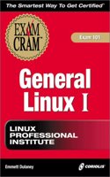 LPI GENERAL LINUX I EXAM CRAM (EXAM: 101)