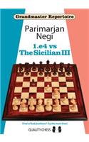 1.e4 vs The Sicilian III