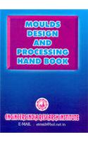 Moulds Design & Processing Hand Book