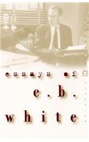 Essays of E. B. White