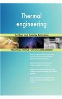 Thermal engineering A Clear and Concise Reference