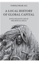 Local History of Global Capital