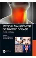 Medical Management of Thyroid Disease, Third Edition