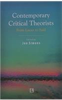 Contemporary Critical Theorists: From Lacan to Said (2015)