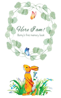 Here I Am - Bunny's Baby Memory Book