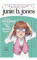 Junie B. Jones: These Puzzles Hurt My Brain! Book