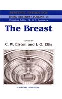 The Breast: Volume 13 in the Systemic Pathology Series, 3e (Systemics Association)