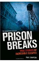 The Mammoth Book of Prison Breaks