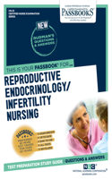 Reproductive Endocrinology/Infertility Nursing (Cn-23)