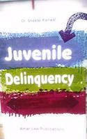 Amar Law Publication's Textbook on Juvenile Delinquency by Dr. Sheetal Kanwal (1st Edn. Feb. 2015)