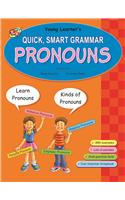 Quick, Smart Grammar Pronouns