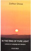 In the Ring of Pure Light: Lectures on Language and Literature