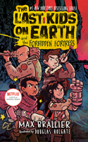 Last Kids on Earth and the Forbidden Fortress