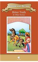 Vikram and Betaal Bitte Truth & Other Stories (Classic Indian Tales)