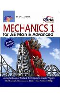 Mechanics for JEE Main and Advanced : Fully Solved Vol. 1