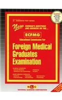 Educational Commission for Foreign Medical Graduates Examination (Ecfmg)