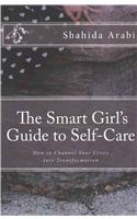 Smart Girl's Guide to Self-Care