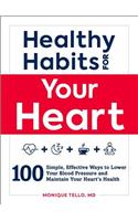 Healthy Habits for Your Heart